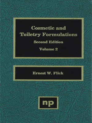 cover image of Cosmetic and Toiletry Formulations Volume 2
